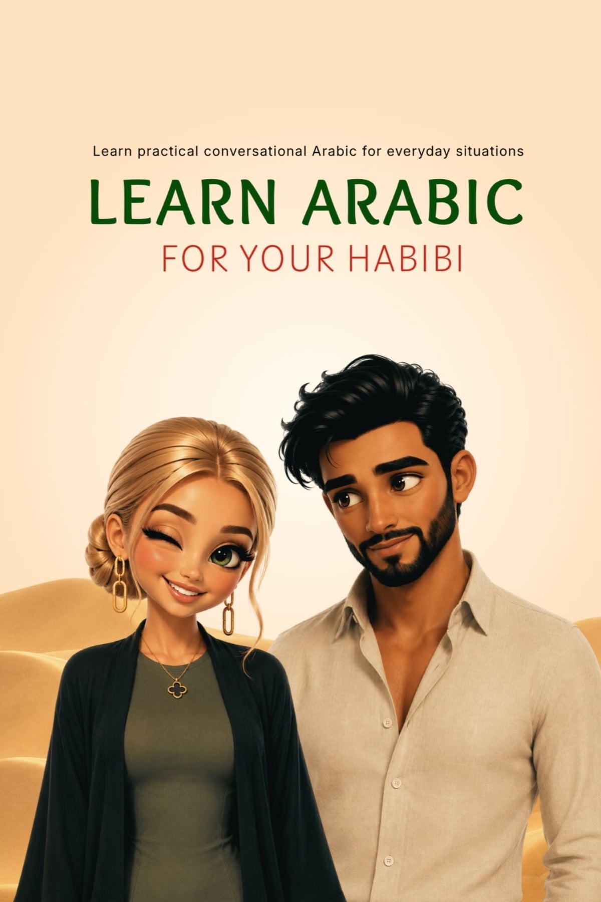 Learn Arabic For Your Habibi front cover: an illustrated couple against desert dunes