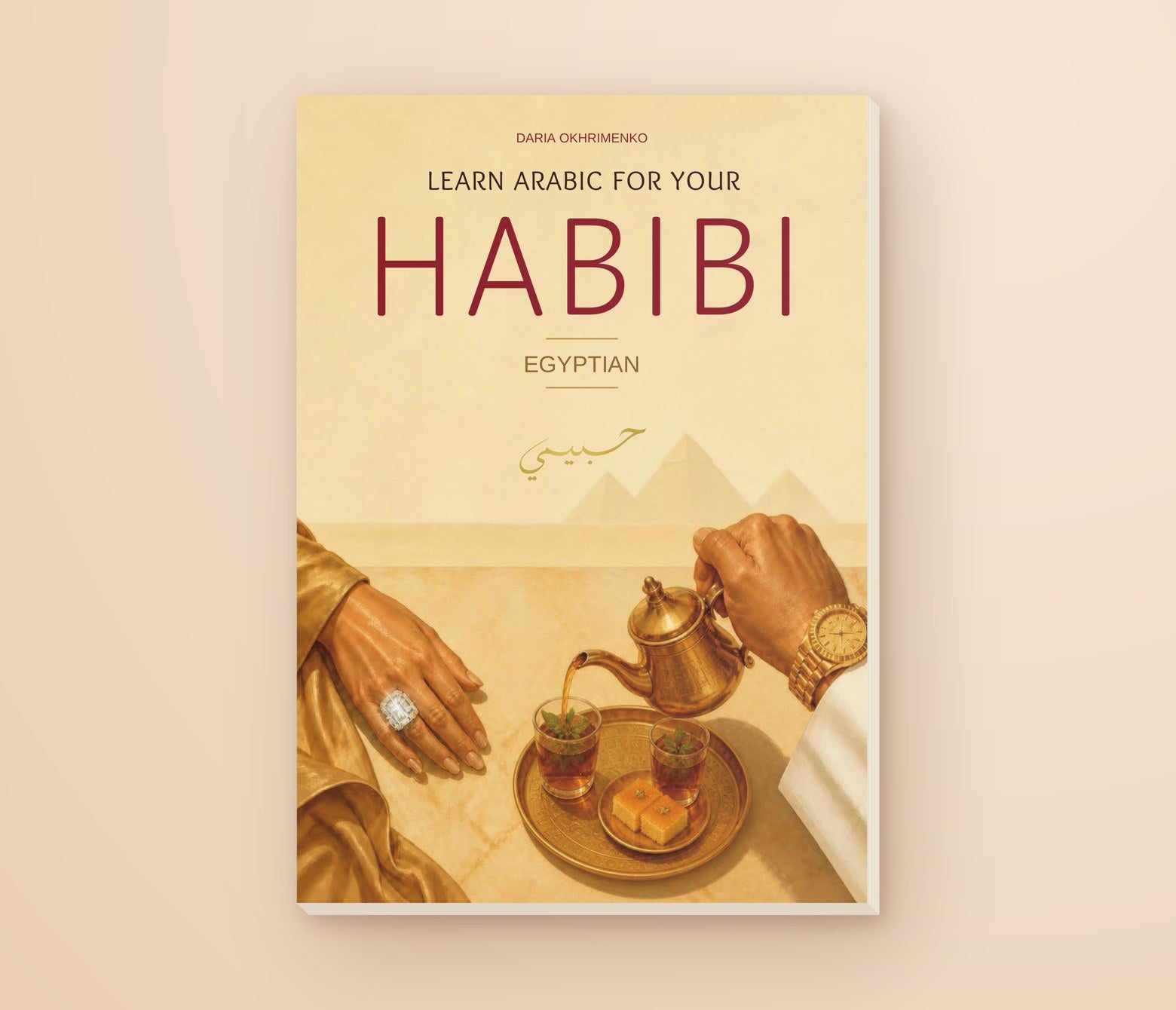 Learn Arabic for Your Habibi — Egyptian, front cover